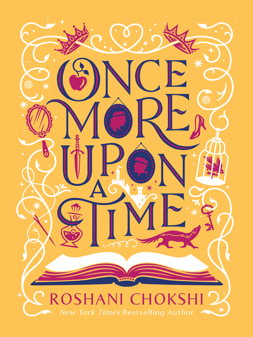 Roshani Chokshi创作的Once More Upon a Time作品的详细信息 - 可供借阅